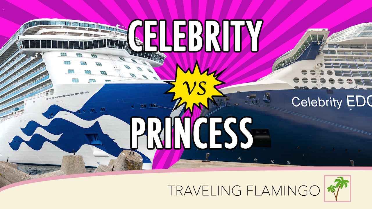 Celebrity vs. Princess Which Cruise line is Better?